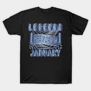 Legends Are Born In January T-Shirt